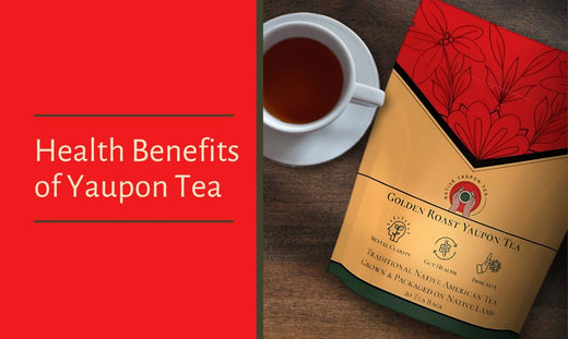 Yaupon Tea Benefits